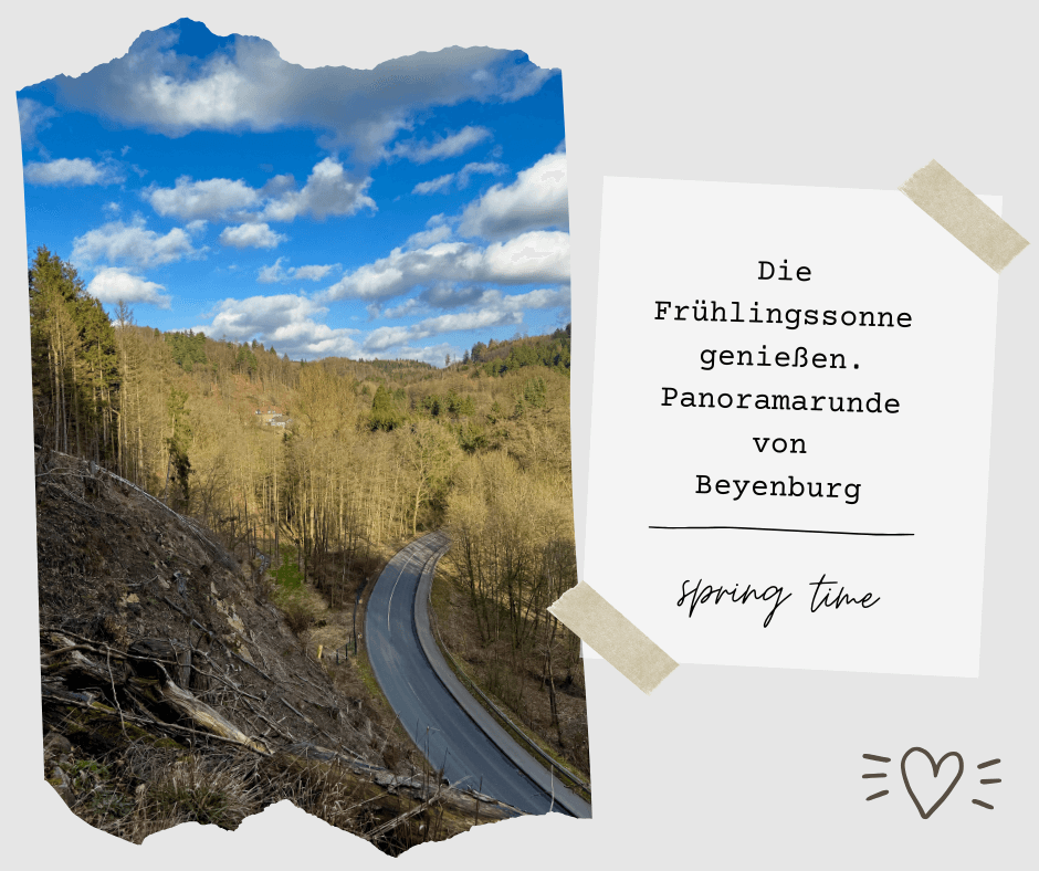 Ein zweigeteiltes Bild. Auf der linken Seite blick über ein bewaldetes Tal. Blauer Himmel mit Wolken. auf der rechten Seite ein mit Klebeband fixierter Zettel mit der Aufschrift: Die Frühlingssonne genießen. Panaoramarund von Beyenburg